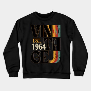 Birthday for Men Est. 1964 Retro Bday 60th Birthday Gift Crewneck Sweatshirt